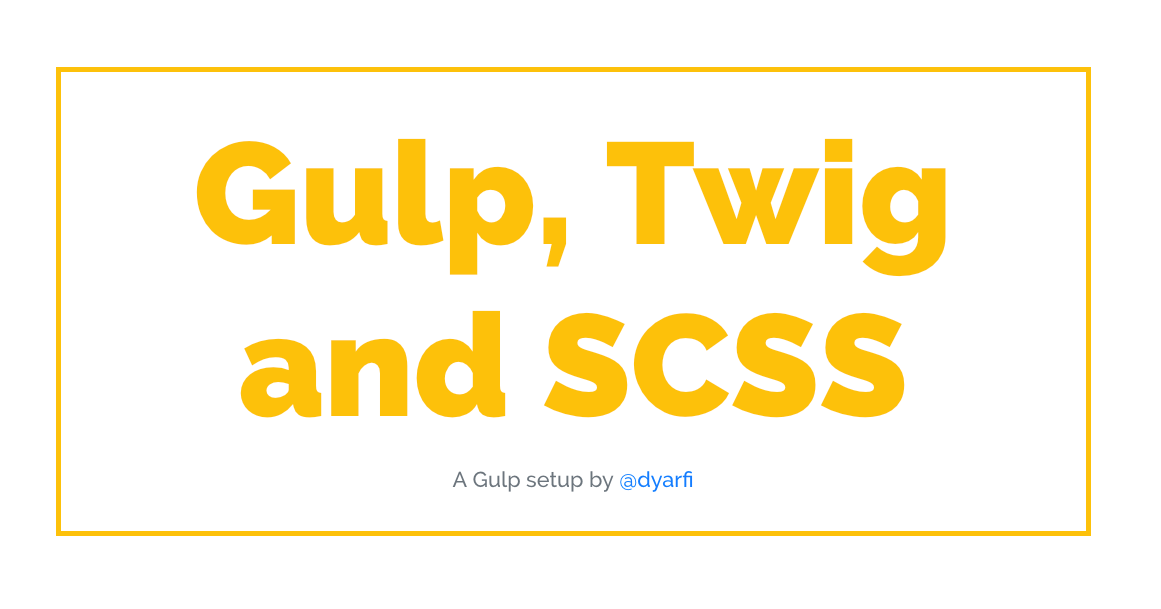 Front End Development with Gulp, Twig, and SCSS, by Code Road
