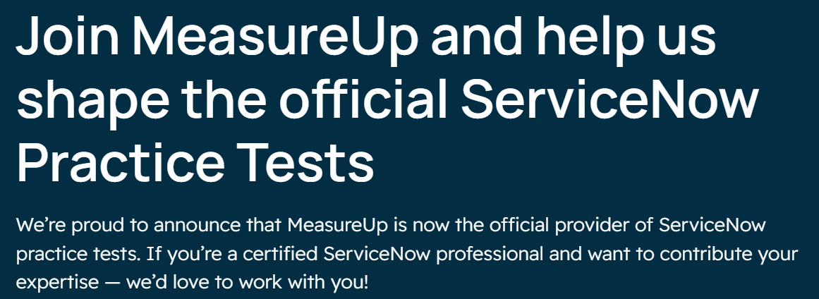 📢ServiceNow partners with MeasureUp as the official provider of practice tests⚡