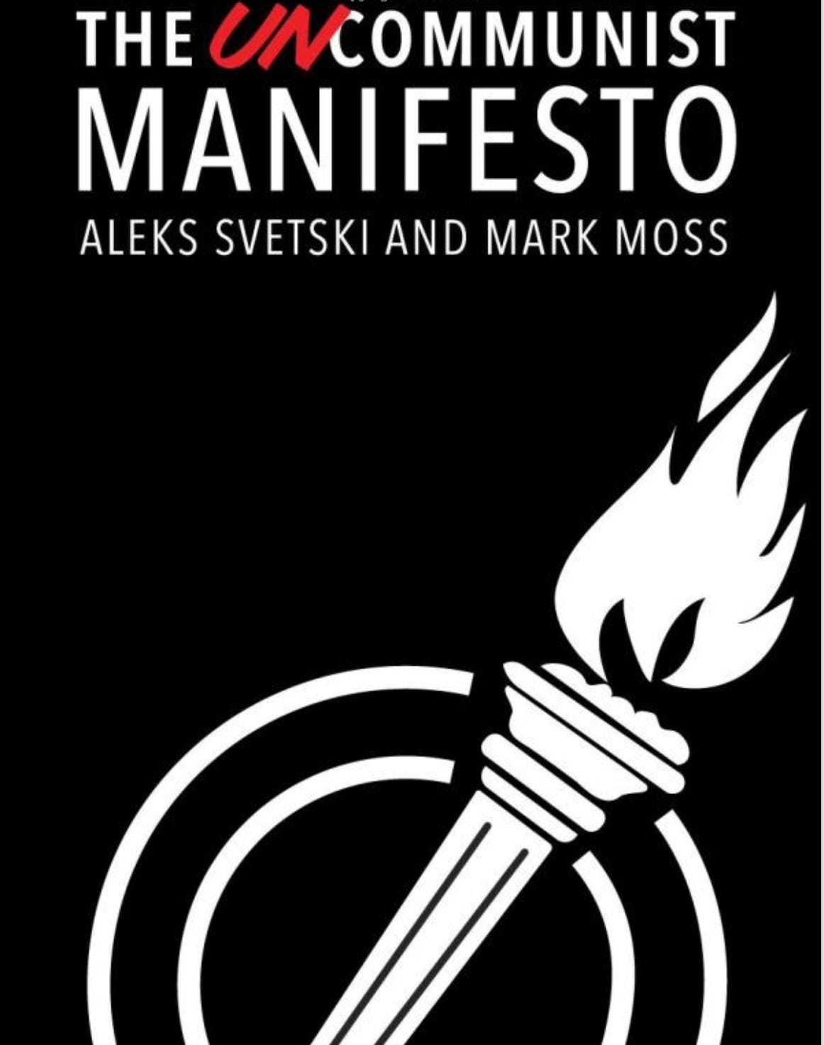 TBH: Book Review — The Uncommunist Manifesto | by Boogs | Medium