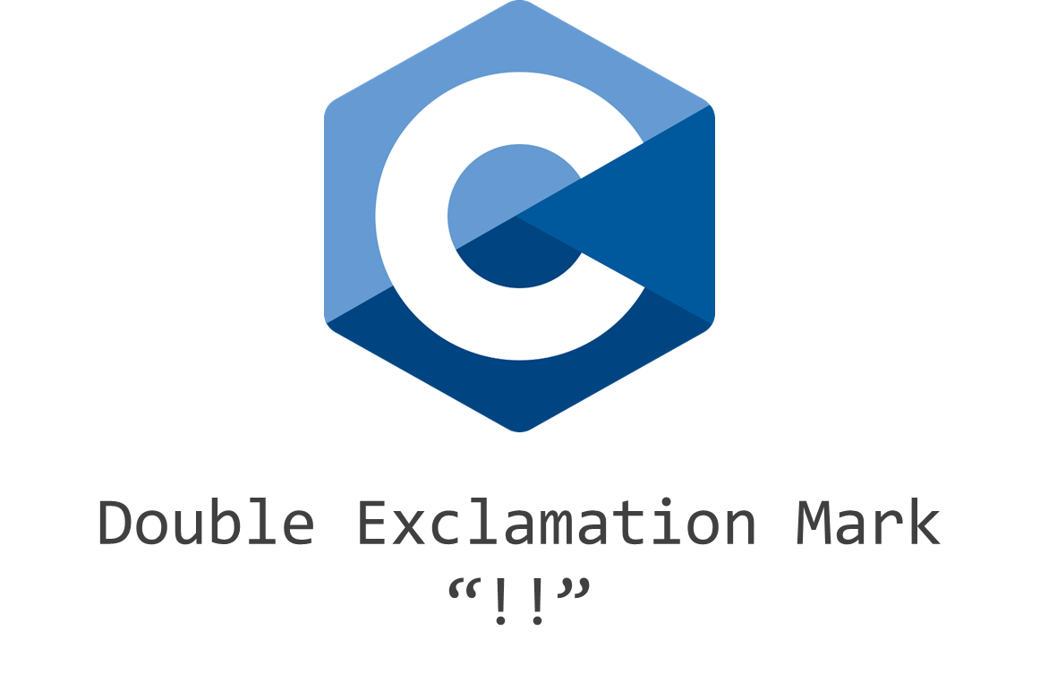  C What Does Double Exclamation Mark Mean In C Language By 