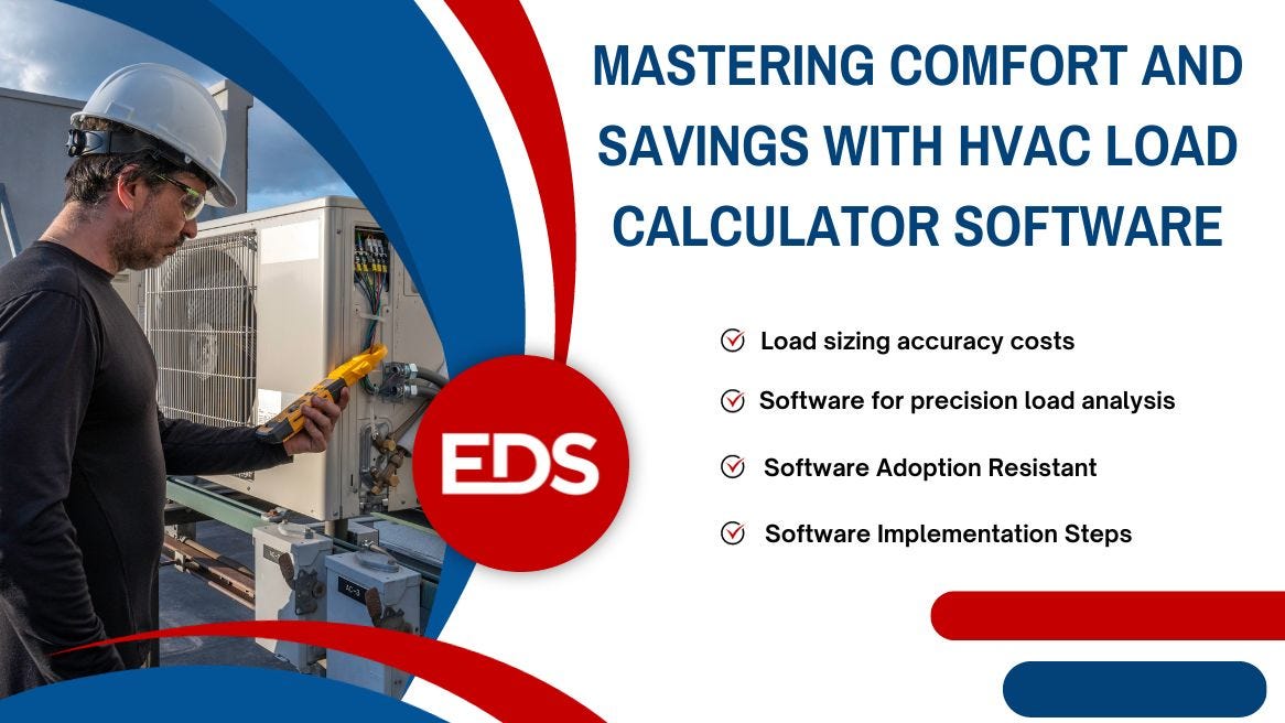 Mastering Comfort and Savings with HVAC Load Calculator Software