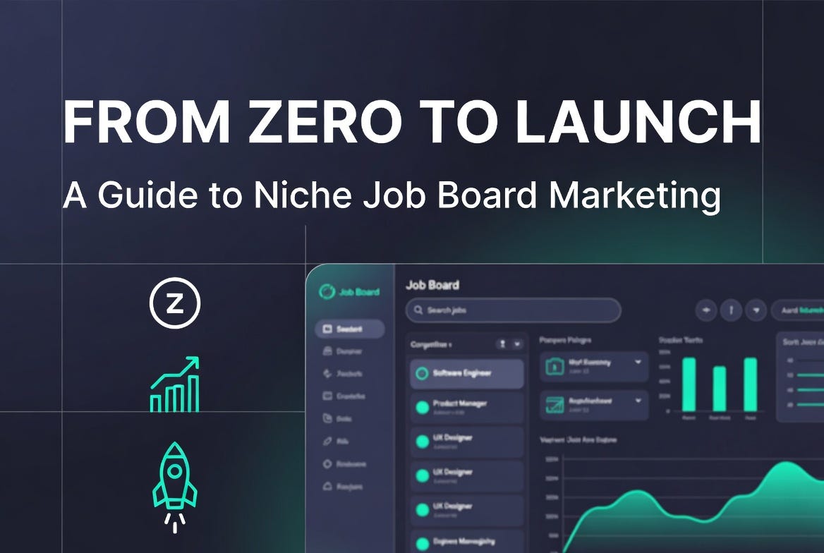 From Zero to Launch: A Guide to Niche Job Board Marketing