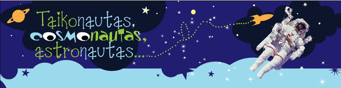 Taikonautas, cosmonautas, astronautas…