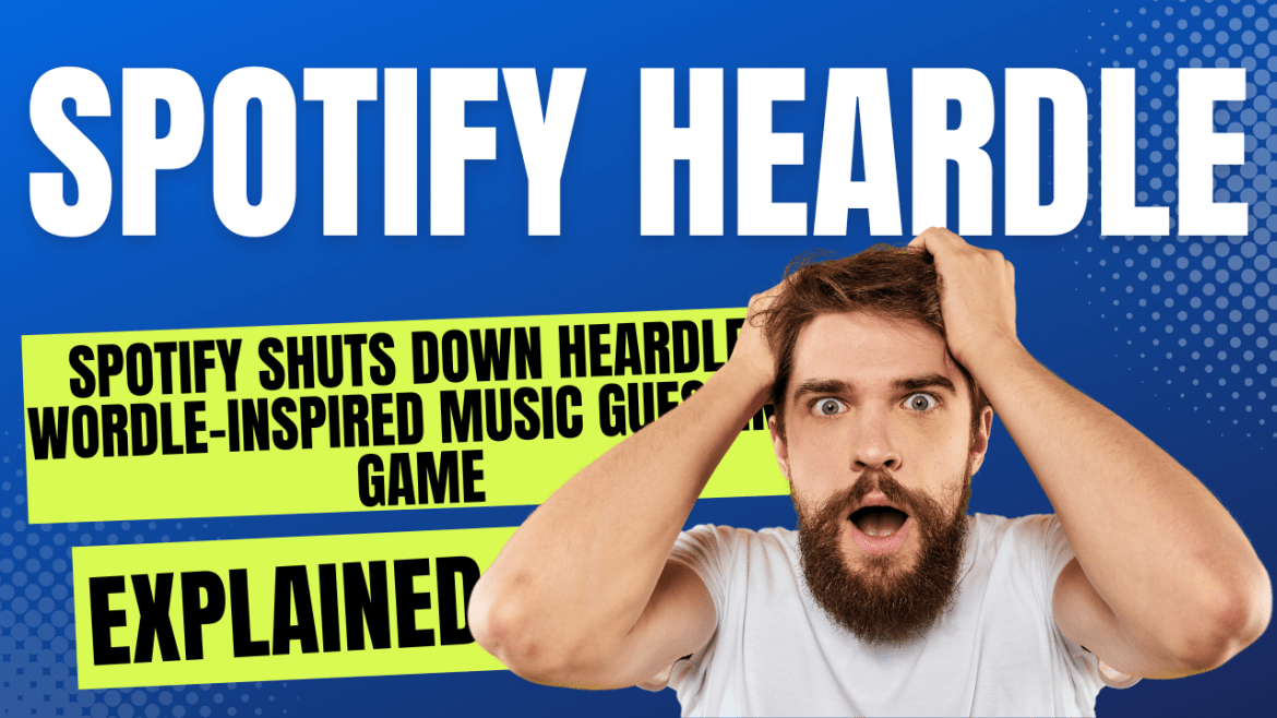 Spotify Shuts Down Heardle, The Wordle-Inspired Music Guessing Game ...