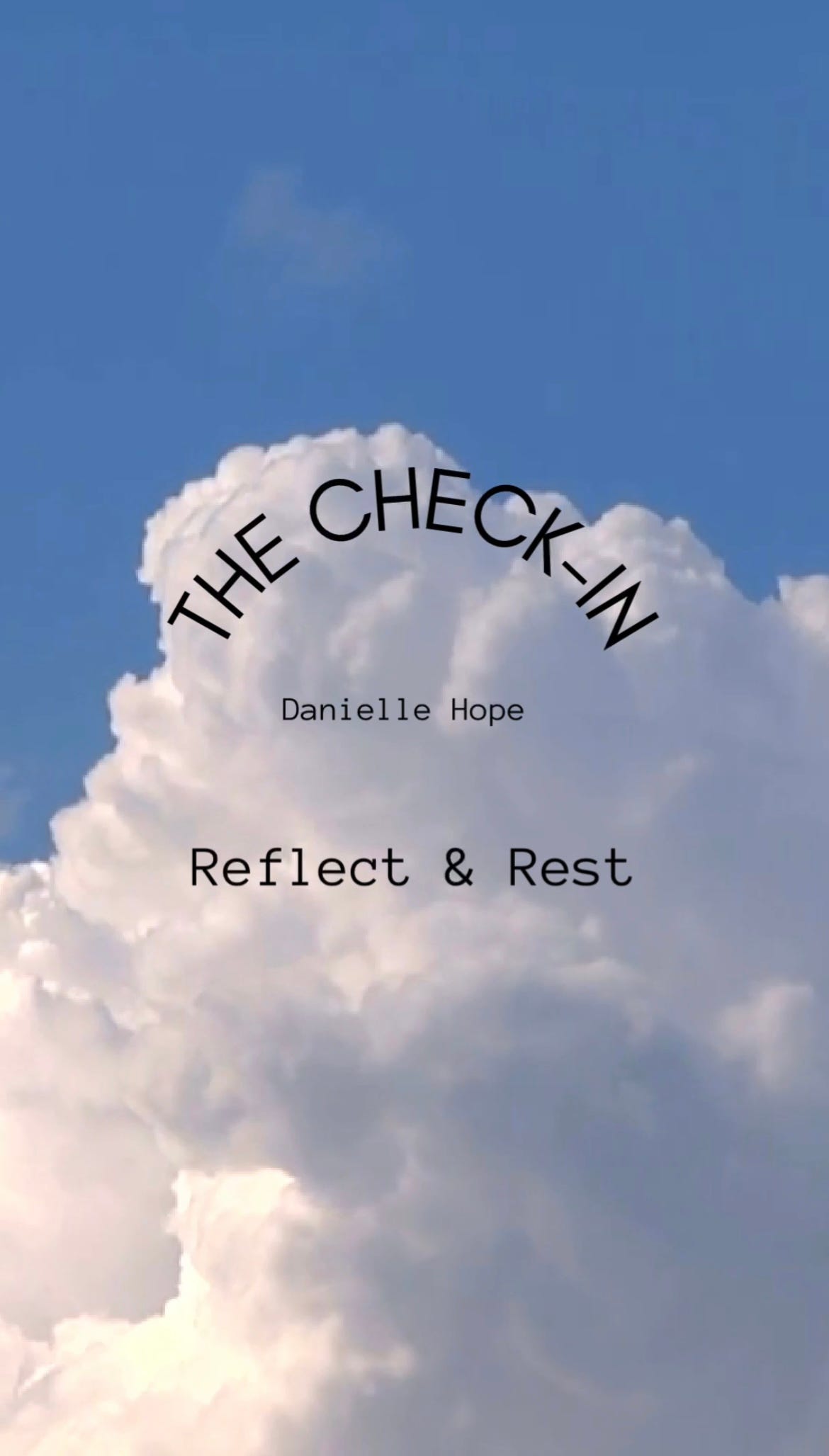 The check-in. A little R&R: Rest and Reflect | by Danielle Hope | Medium