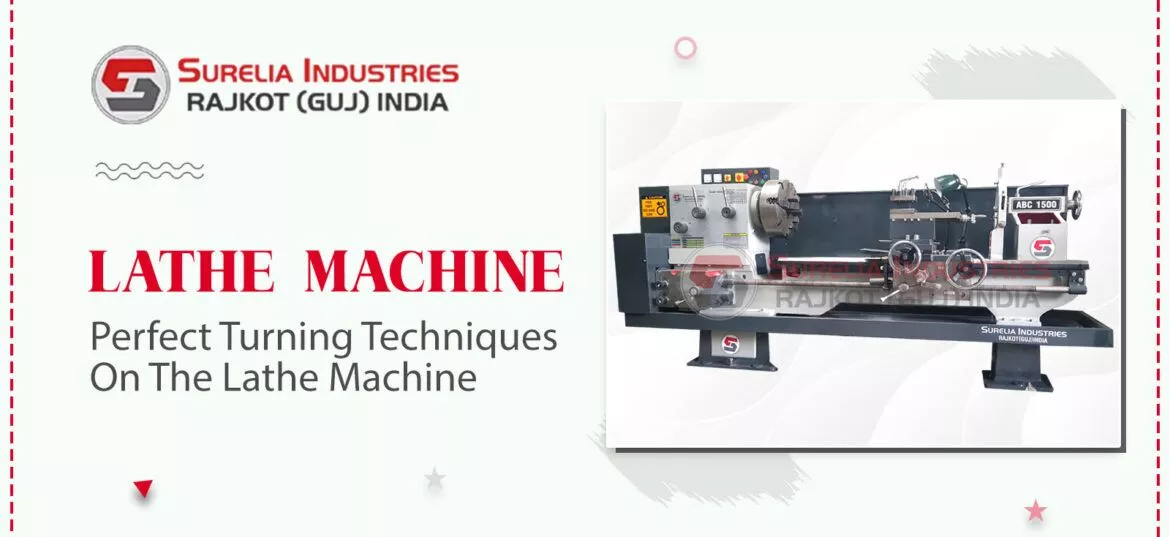 Surelia Industries — Top Lathe Machine Manufacturer in India! Surelia