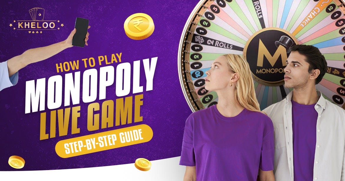 How to Play Monopoly Live Game StepbyStep Guide by Kheloo Medium