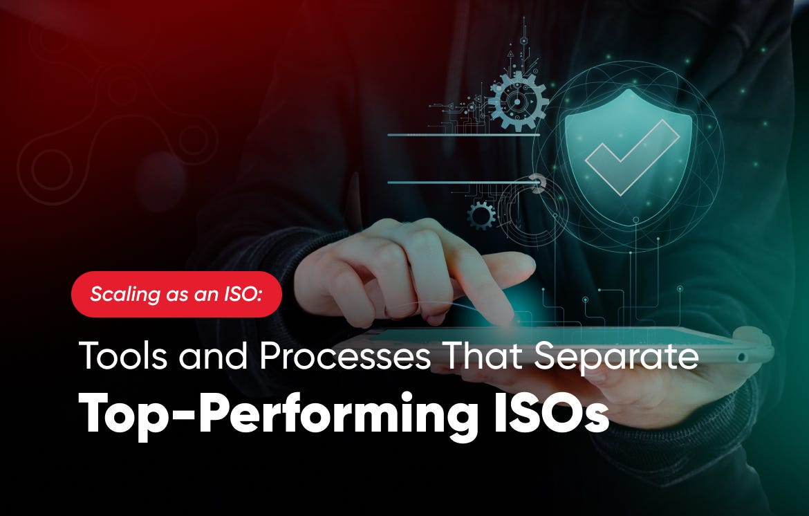 Scaling as an ISO: Tools and Processes That Separate Top-Performing ISOs