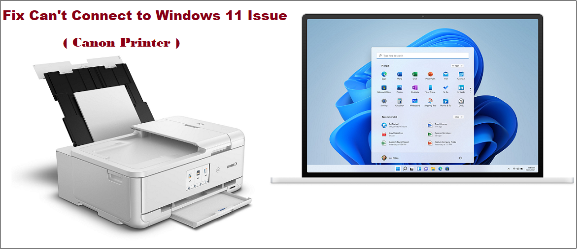 [Fixed] Can’t Connect Canon Printer to Windows 11 by matthew taylor