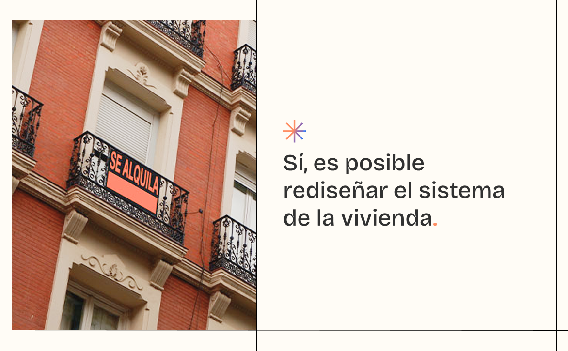 El sistema de la vivienda no está roto. Fue diseñado así.