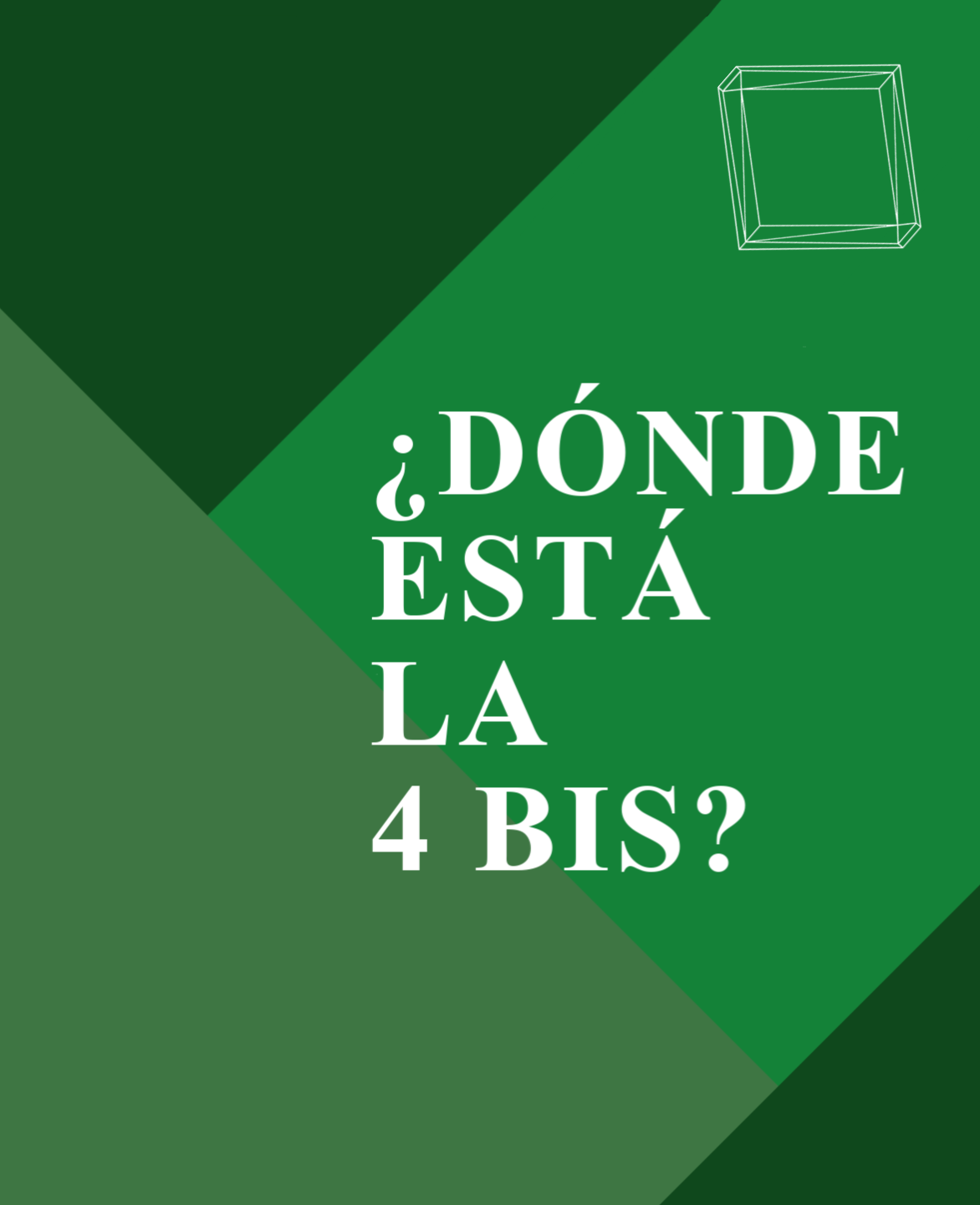 ¿Dónde está la 4 bis?