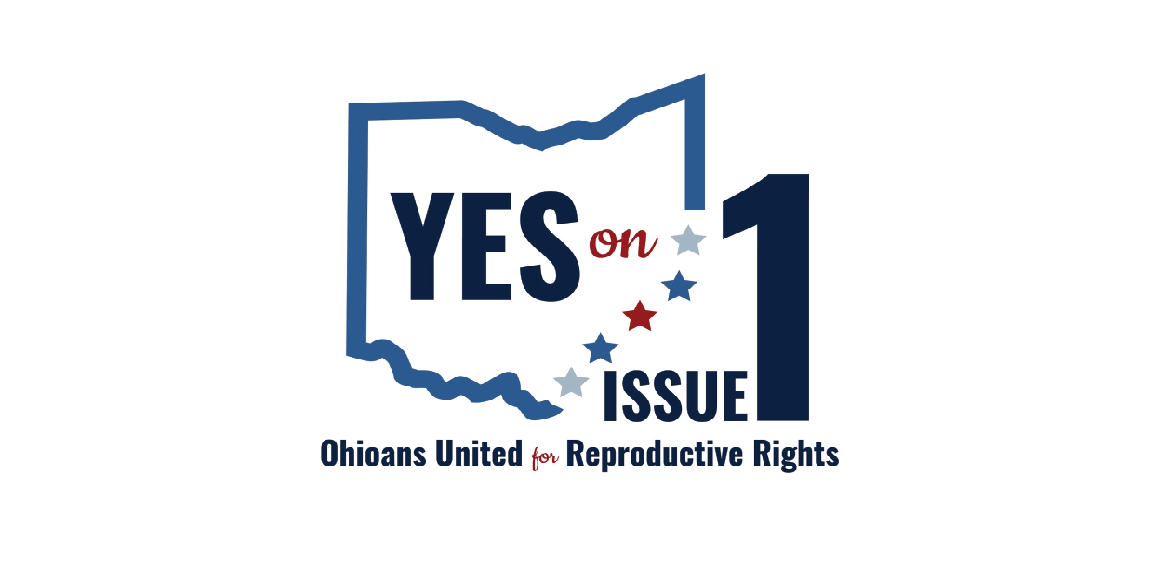 Vote YES on Ohio Issue 1 in November — Help Enshrine Reproductive