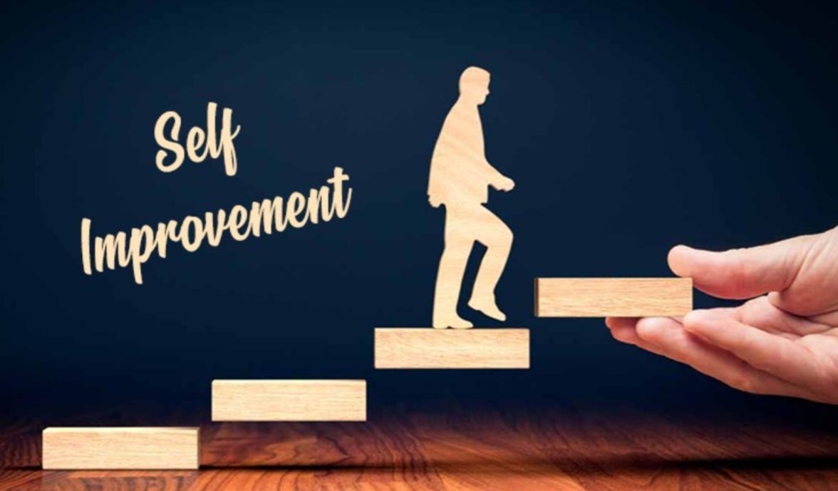 Self improvement Is Not About Becoming Someone Else.
