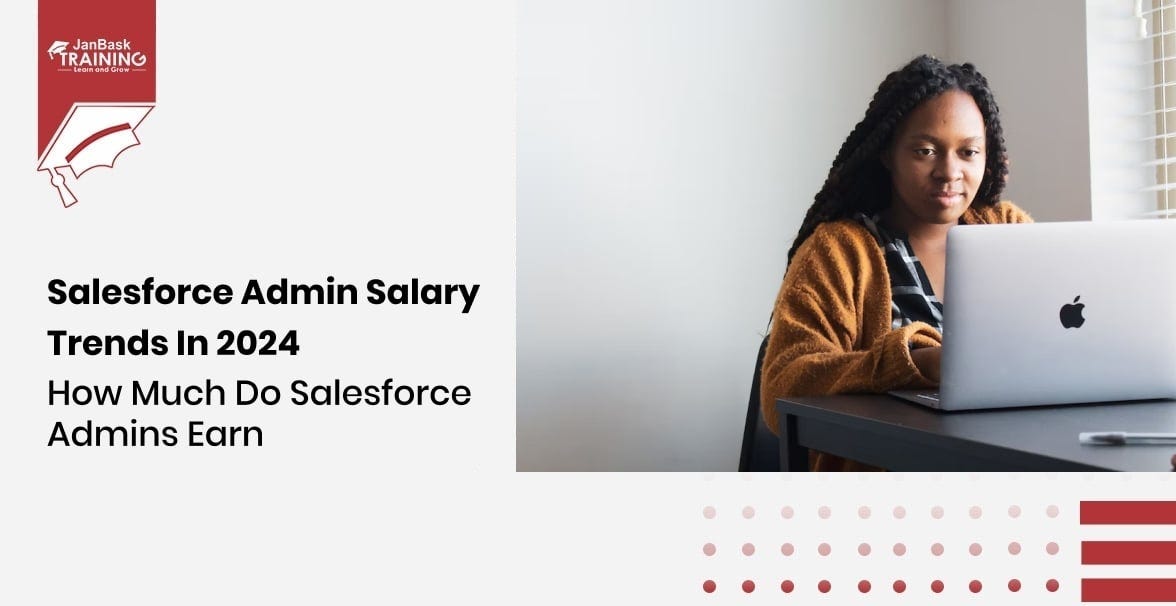 Salesforce Admin Salary Trends in 2024 How much do Salesforce Admins