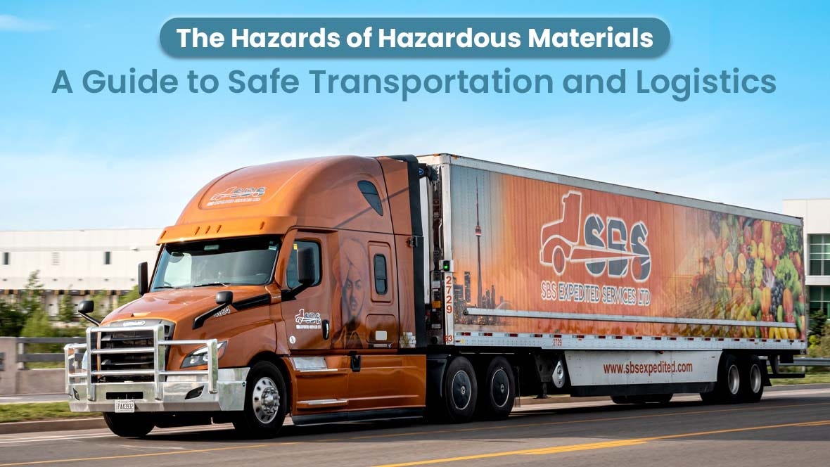 The Hazards of Hazardous Materials A Guide to Safe Transportation and Logistics by SBS