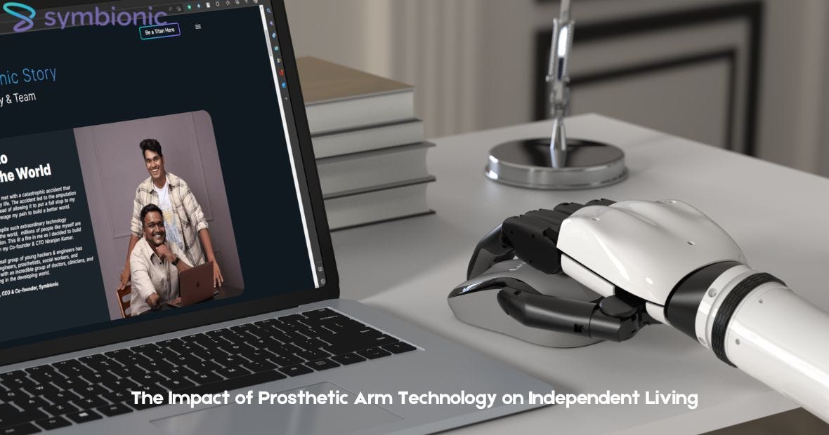 The Impact of Prosthetic Arm Technology on Independent Living