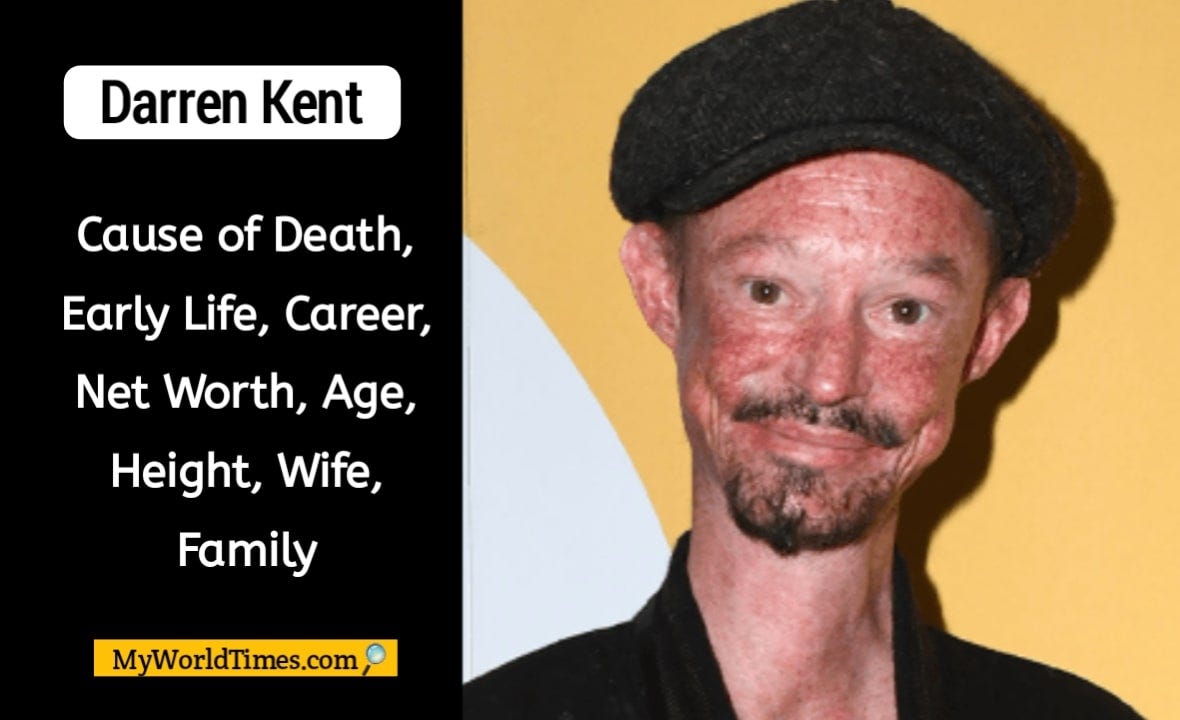 Darren Kent Net Worth 2023 Cause of Death, Wiki Bio, Early Life