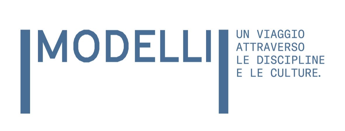 MODELLI. Un viaggio attraverso le discipline e le culture
