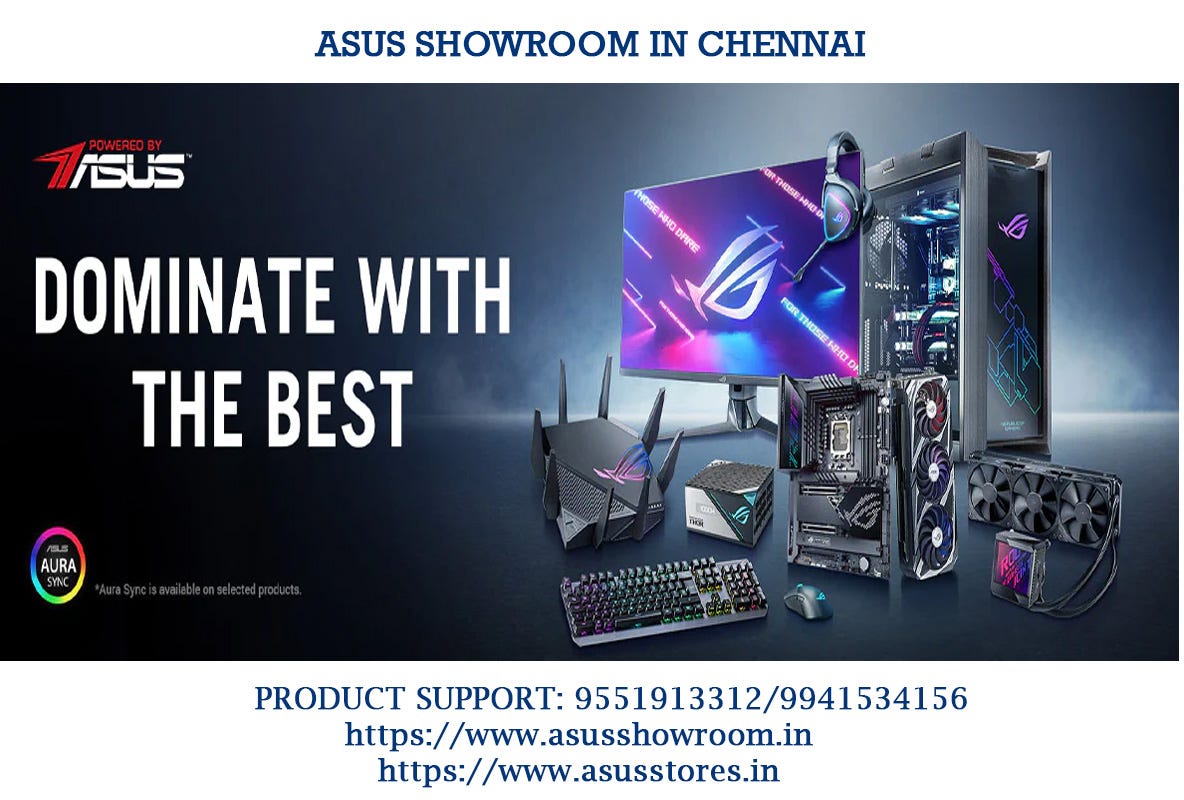 Asus Store Chennai, HyderabadAsus Authorized Dealer ChennaiAsus