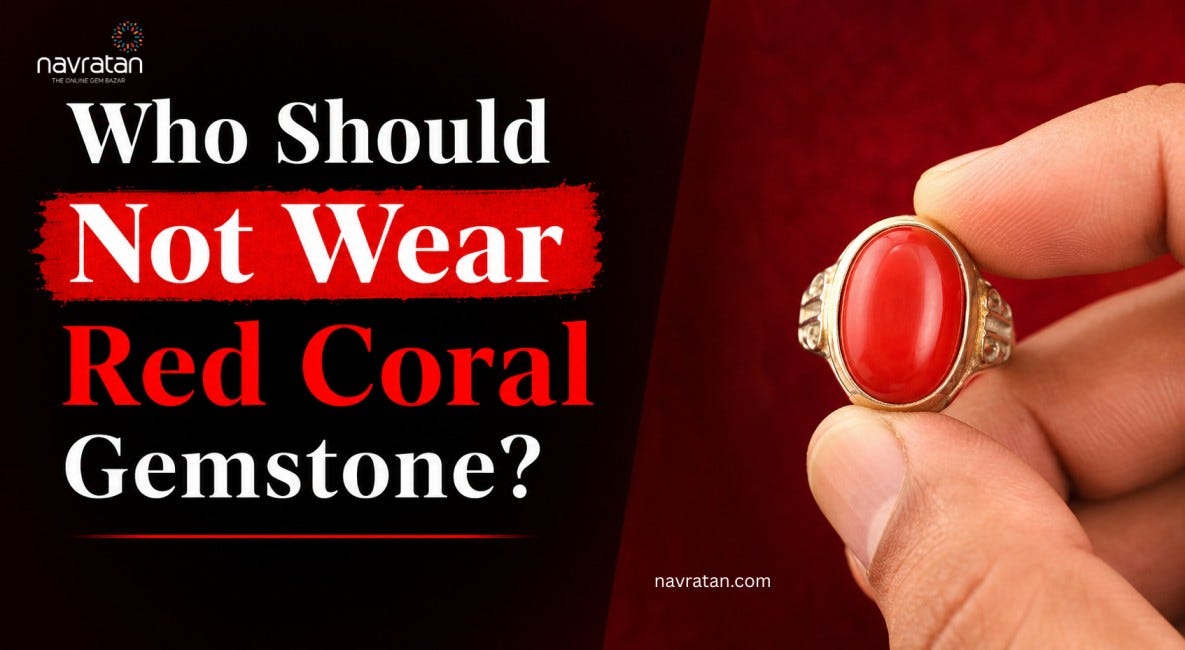 Who Should Not Wear Red Coral Gemstone?
