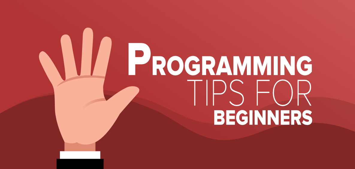 10 Must-Know Coding Tips for Beginners: Start Your Journey to Becoming ...