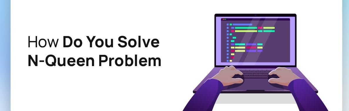 Solving the N-Queen Problem Using Constraint Satisfaction | by ...