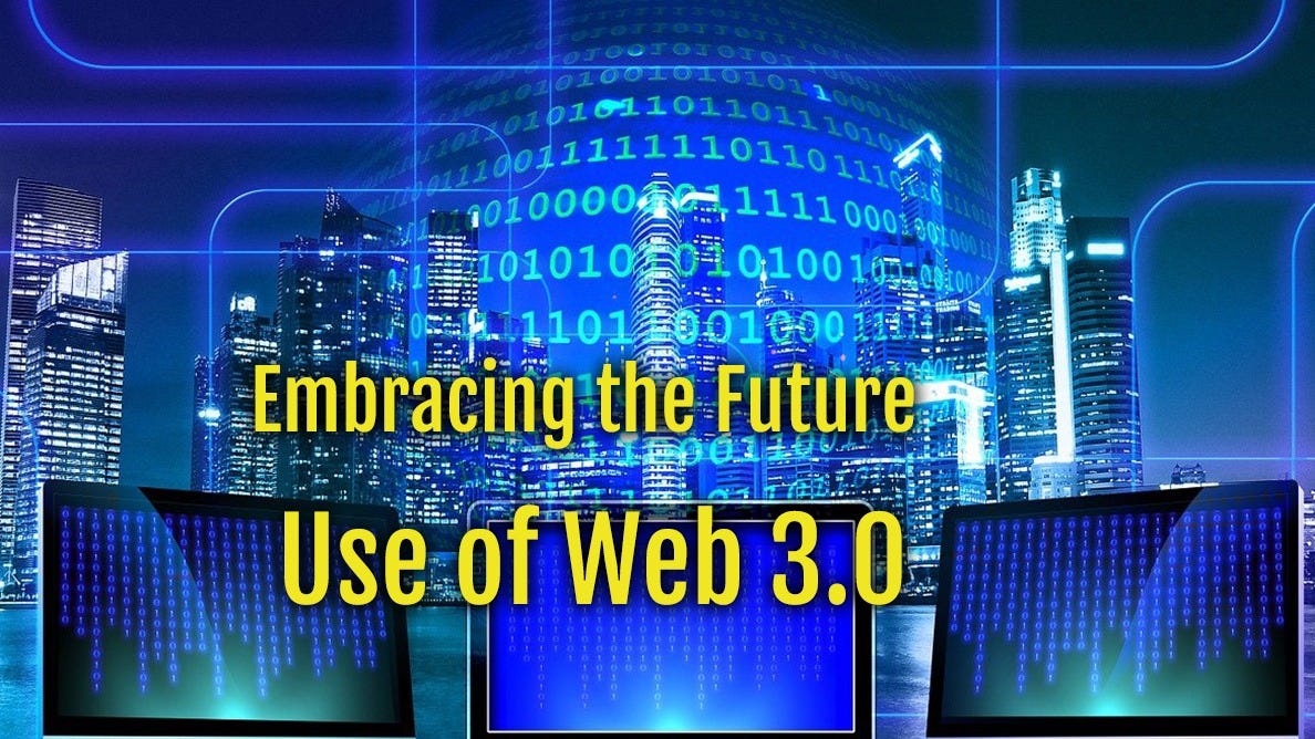 Embracing The Future Use Of Web 3 0 By Webcrome Software Aug 2023 Embracing The Future Use Of Web 3 0 By Webcrome Software Aug 2023