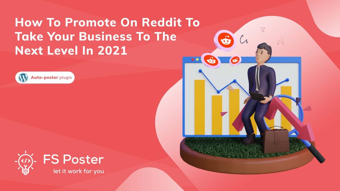 How To Promote On Reddit To Take Your Business To The Next Level In 2021 FS Code Medium