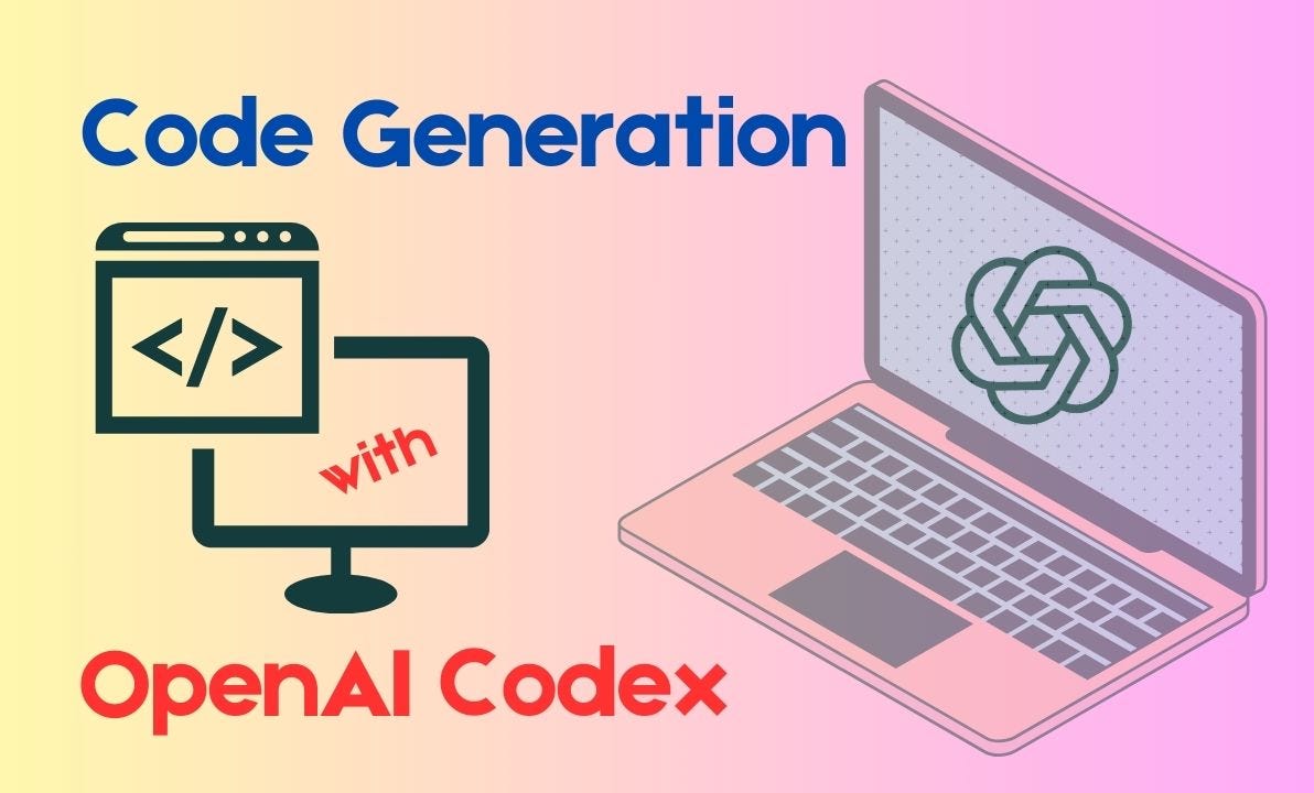 Code Generation with OpenAI Codex | Artificial Intelligence in Plain ...