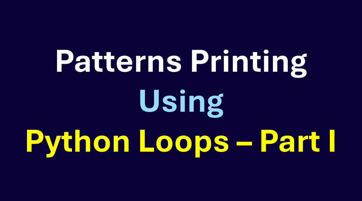 Become an Expert In Writing Looping Statements In Python By Building ...
