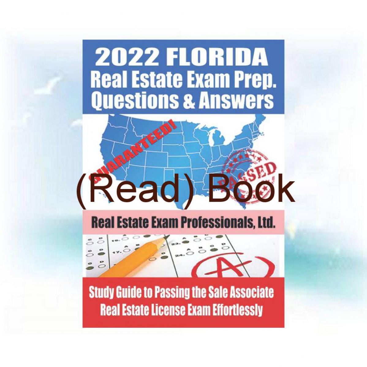 2022 Florida Real Estate Exam Prep Questions & Answers Study