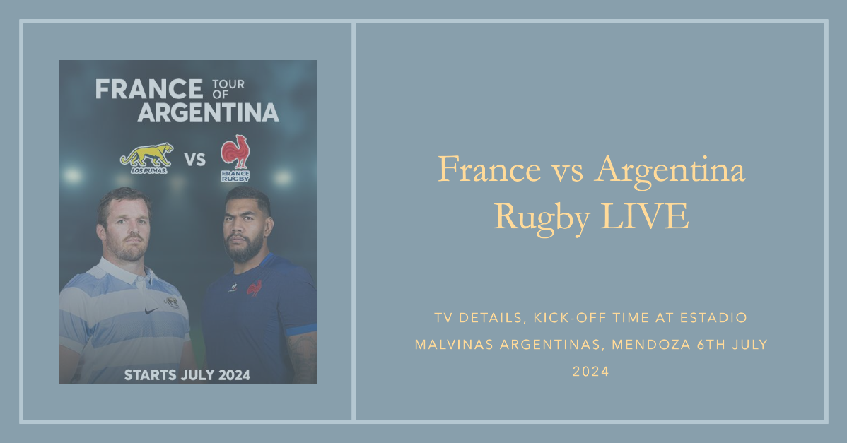  here s way to watch france vs argentina rugby live streams on tv