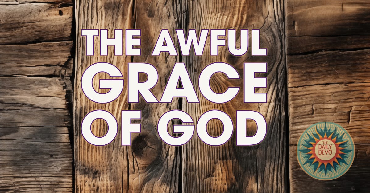 The Awful Grace Of God As We Begin A New Year One Of The Many By the-awful-grace-of-god-as-we-begin-a-new-year-one-of-the-many-by