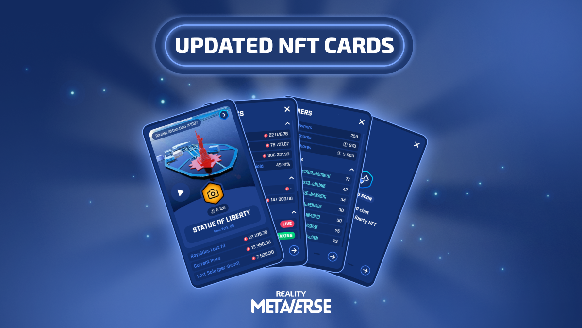 Updated NFT Cards!. We have received numerous queries… by Reality