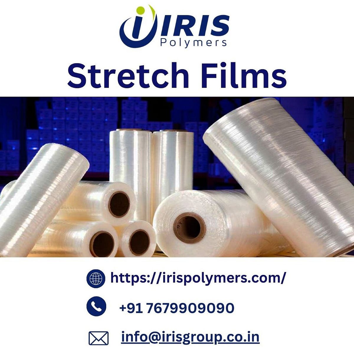 Stretch Film Manufacturer in Pune by Iris Polymers Jun, 2023 Medium