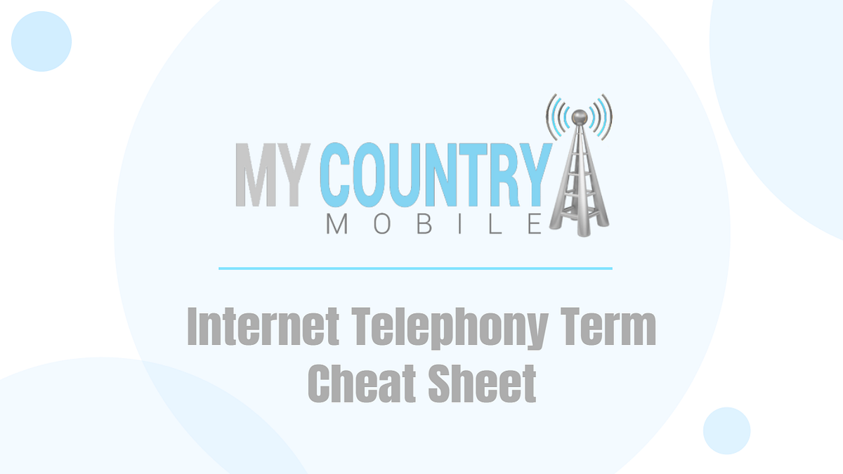 Internet Telephony Term Cheat Sheet | by mcm amit | Medium
