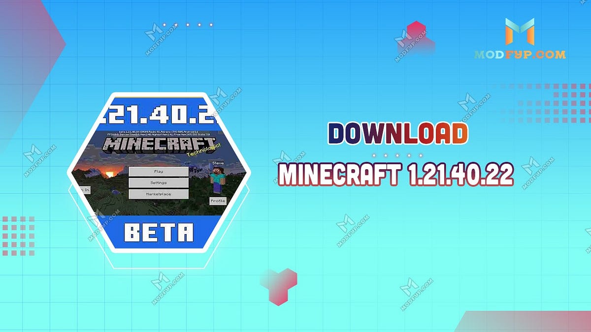 Minecraft 1.21.40.22 APK (Official) Download latest version for Android