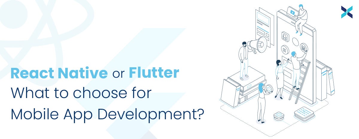React Native or Flutter What to choose for Mobile App Development? | by ...