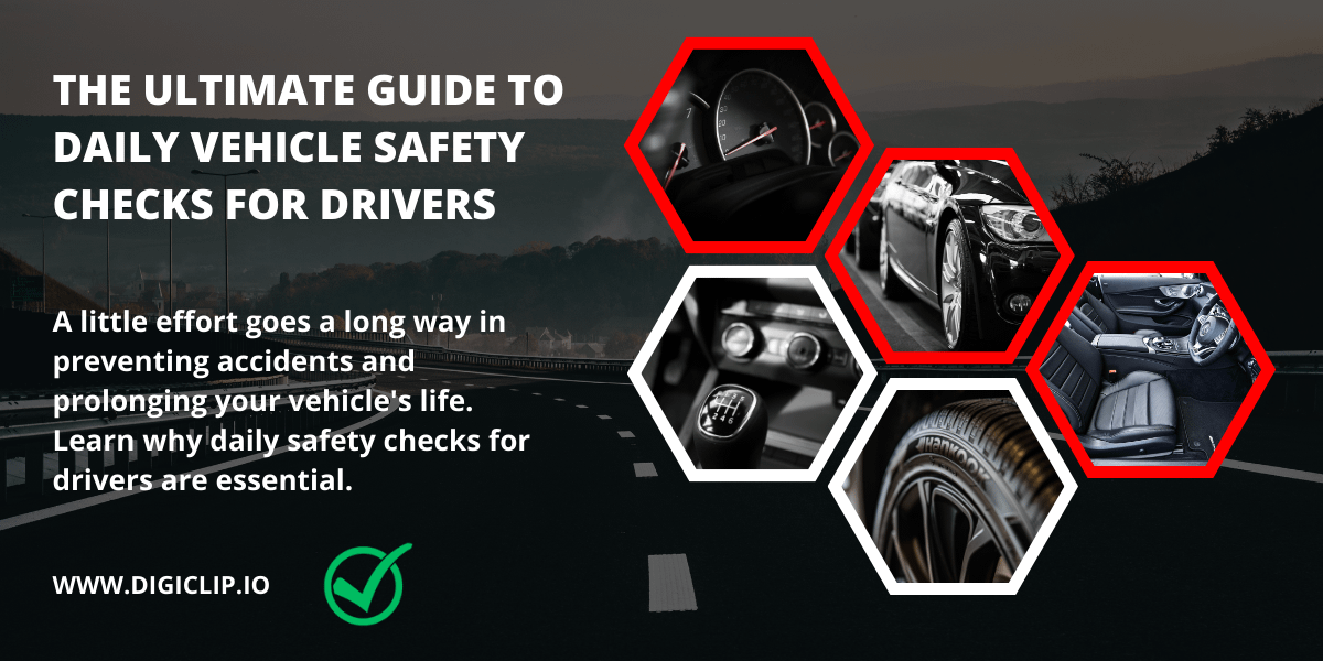 The Ultimate Guide to Daily Vehicle Safety Checks for Drivers by Michael Harvey Medium