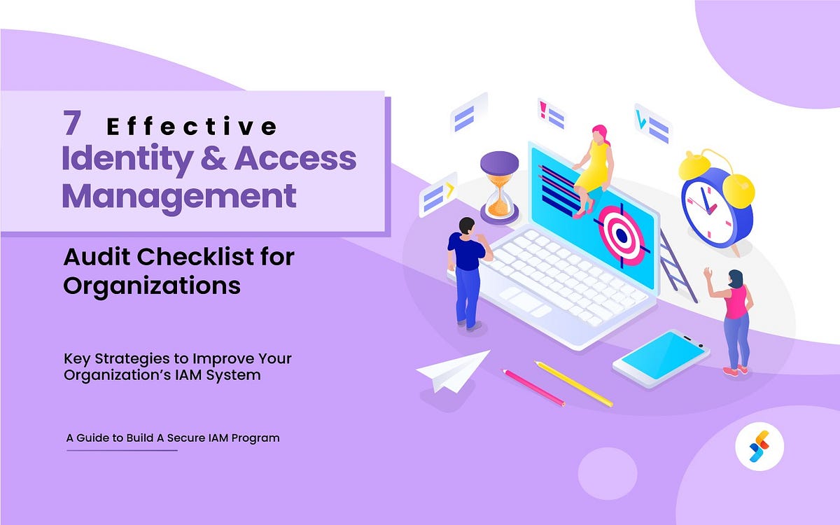 7 Effective Identity and Access Management Audit Checklist for