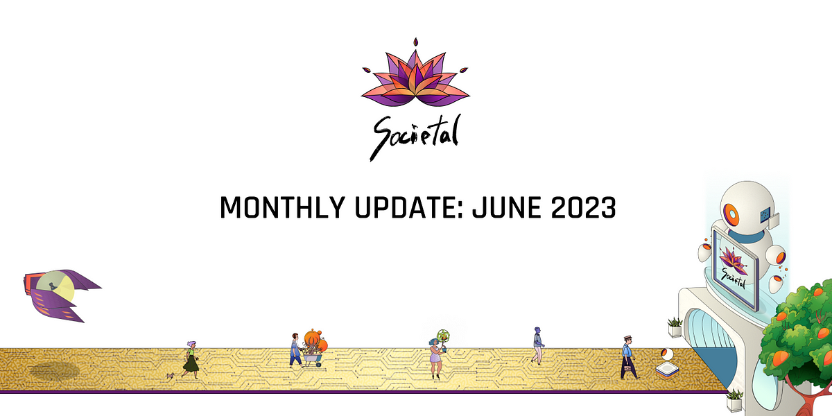 Societal Monthly Update: June 2023