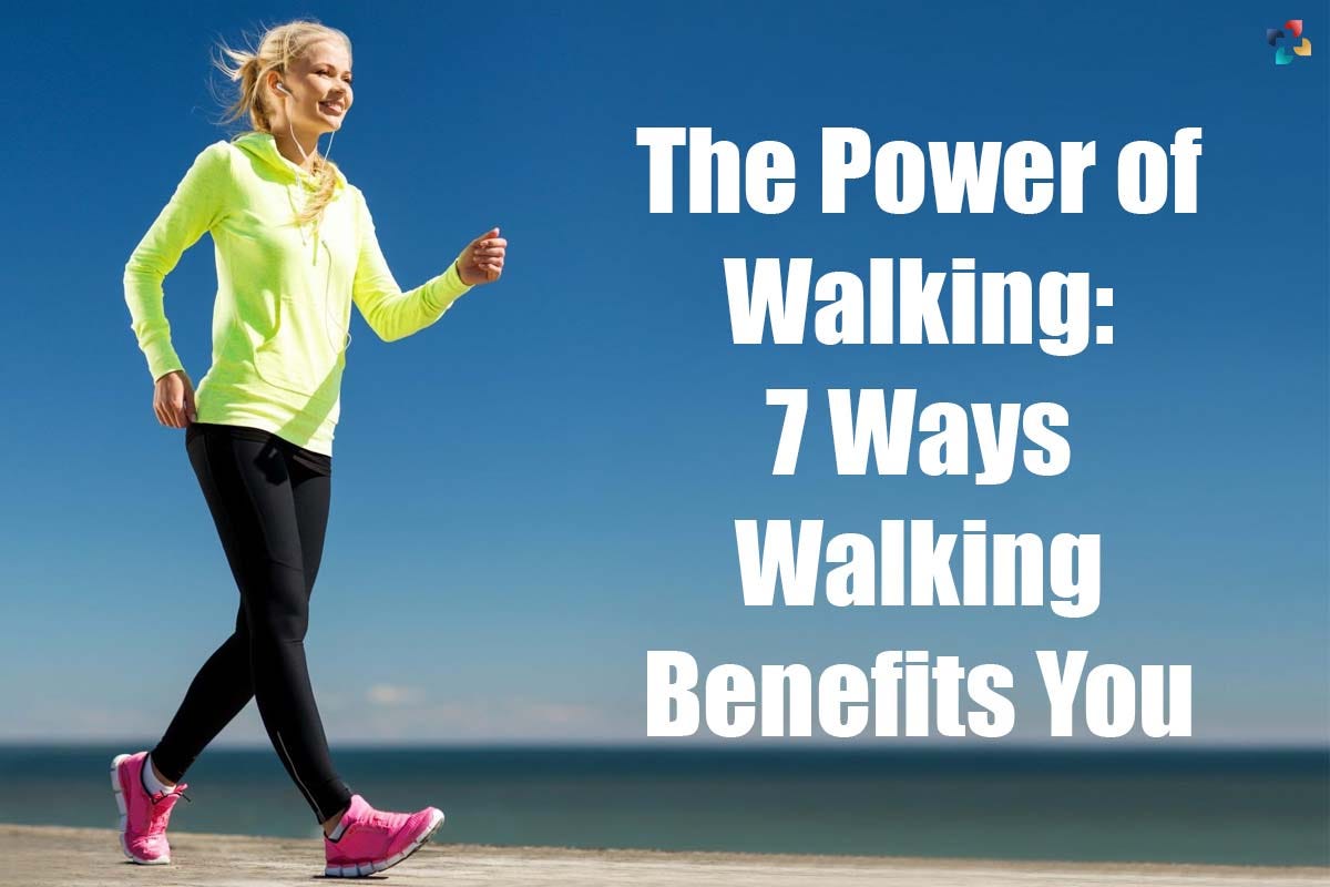 The Power of Walking: 7 Best Walking Benefits You | by ...