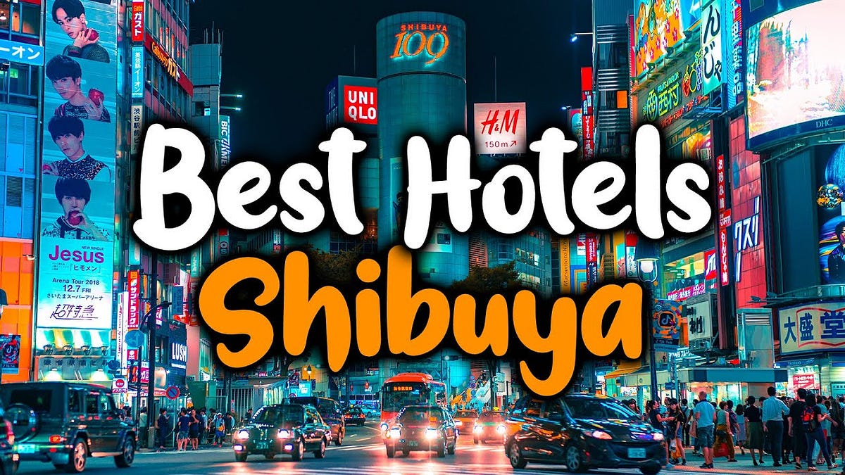 Best Hotels in Shibuya Tokyo Ultimate Guide for 2024 by Nodingreystorm Jul, 2024 Medium