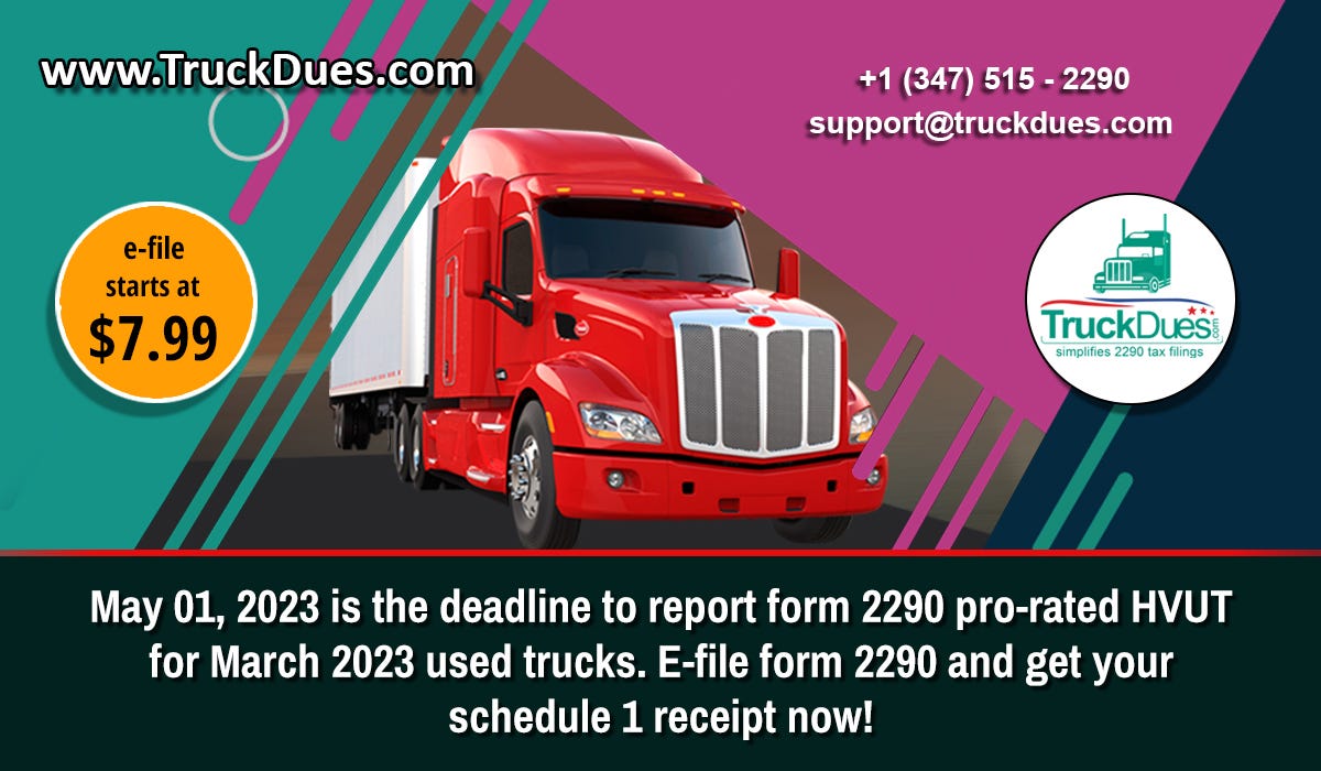 Form 2290 Pro-rated Taxes for March Used Trucks are Due in a Few Days! | by  TruckDues.com | Medium