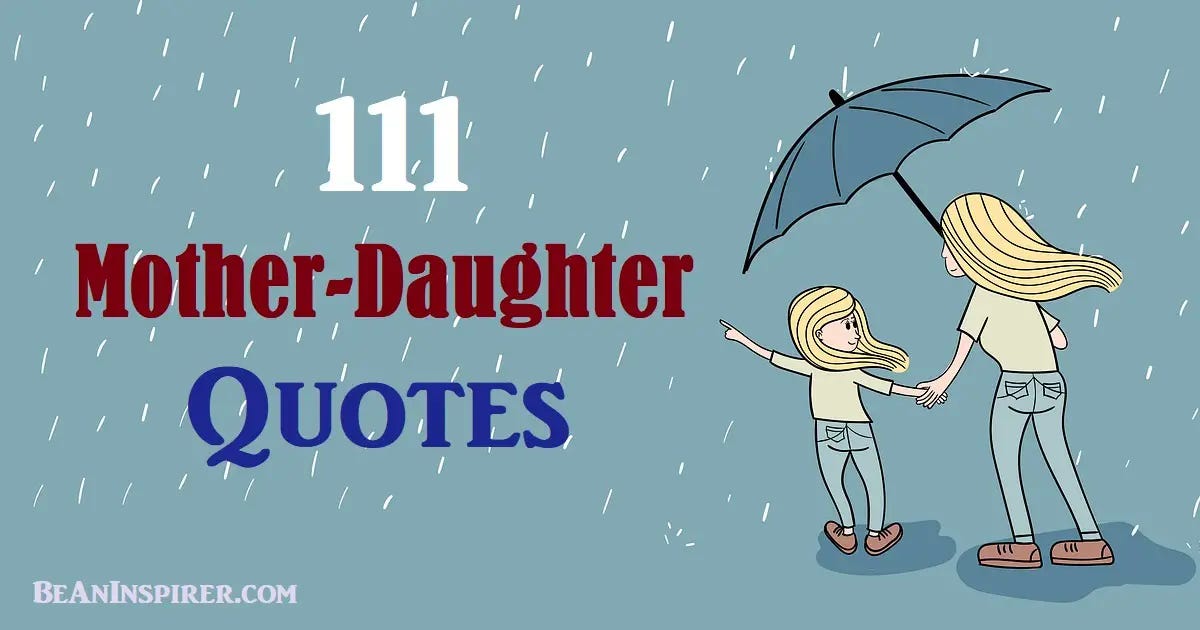 75 Best Mother-Daughter Quotes About Your Unbreakable Bond