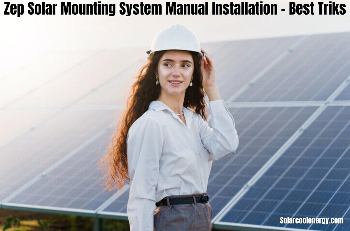 ZEP SOLAR MOUNTING SYSTEM MANUAL INSTALLATION — BEST TRIKS by