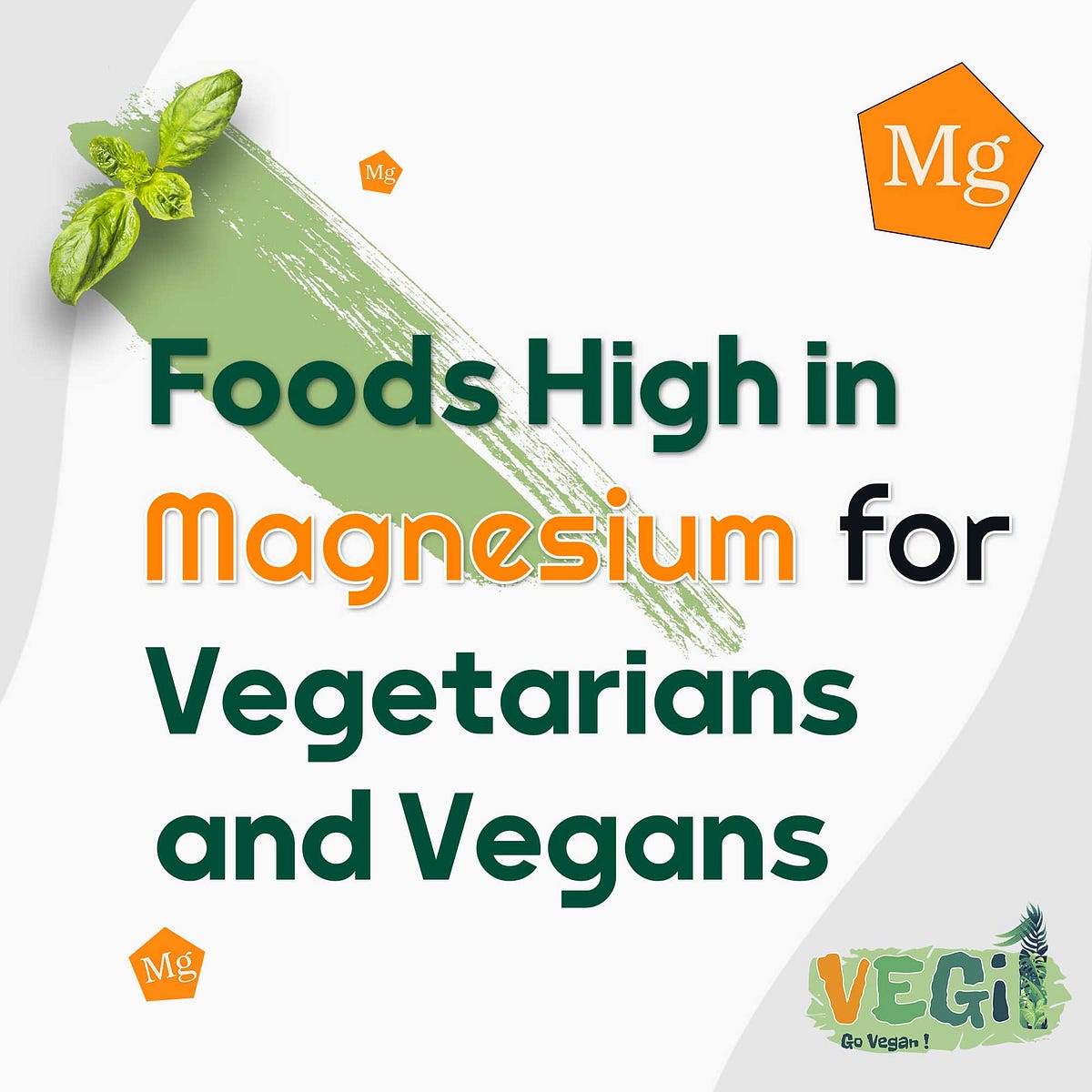 Foods High in Magnesium for Vegetarians and Vegans by 🌱VEGi1