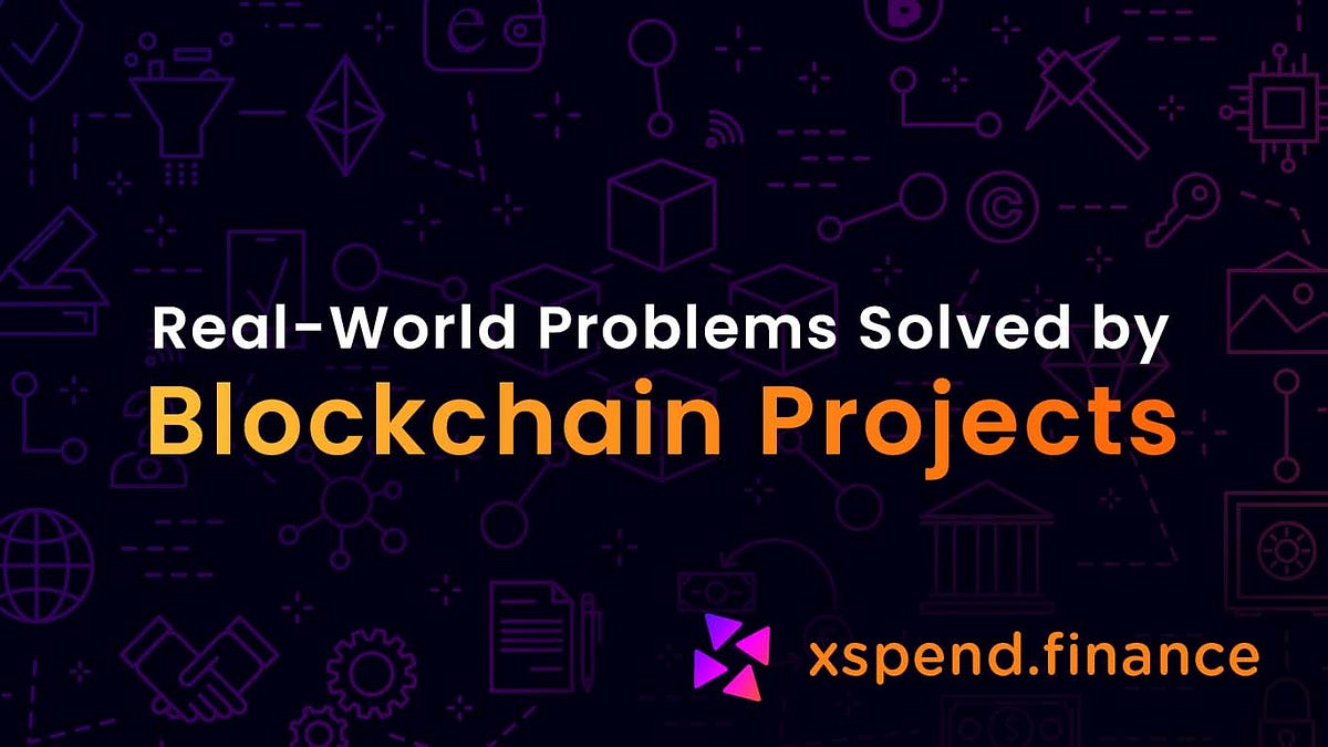real world problems solved by blockchain