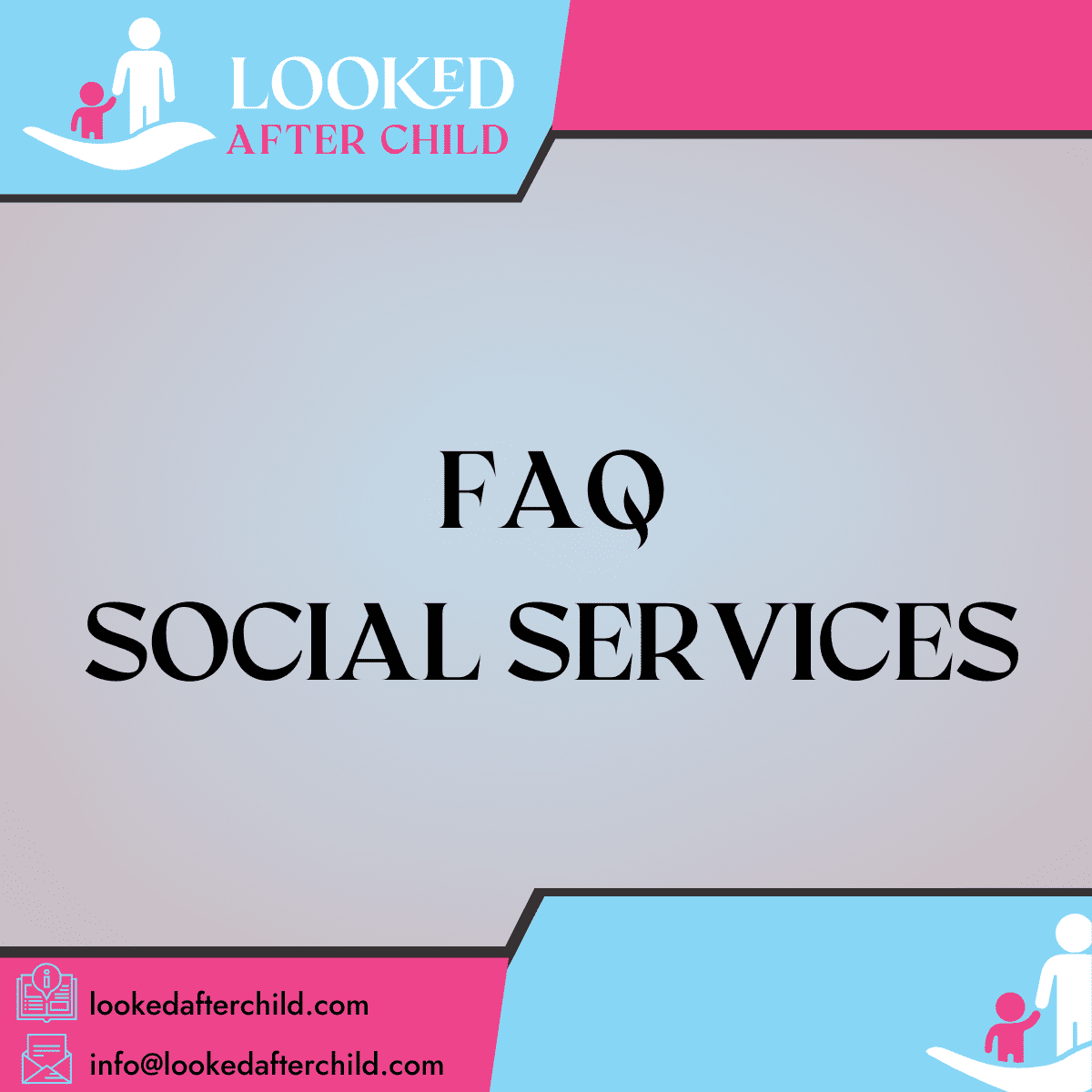 can social services speak with my Neighbours? Looked After Child Medium