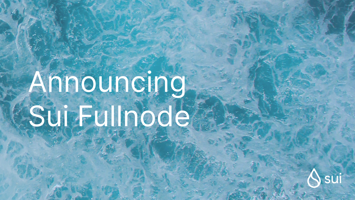 Анонс Sui Fullnode